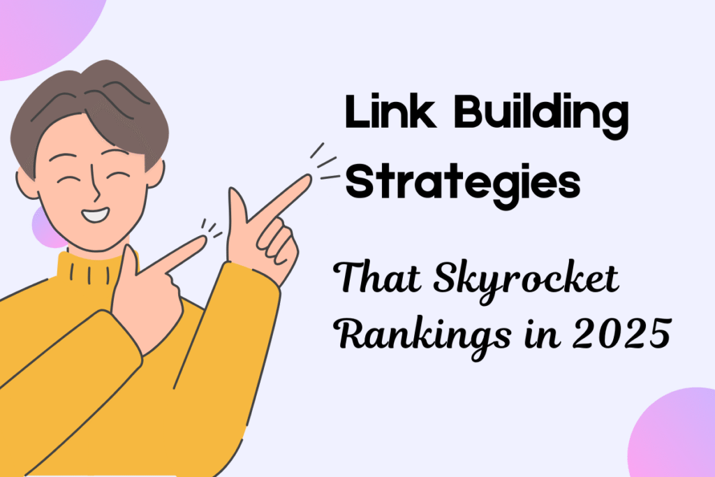 Link Building Strategies 2025